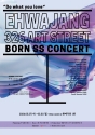 EHWAJANG 326 ART STREET, BORN SS CONCERT
