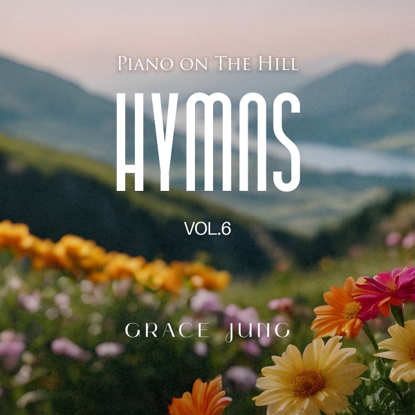 Piano on the Hill _ Hymns Vol.6s