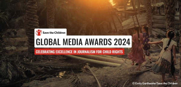 세이브더칠드런은 전 세계 아동권리를 옹호하는 저널리즘을 기리기 위한 글로벌 미디어 어워드를 런칭한다