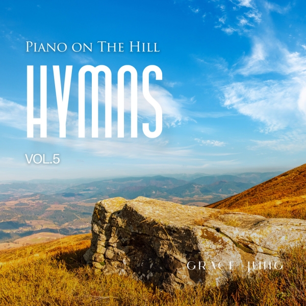 Piano on the Hill _ Hymns Vol.5