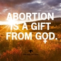 &#039;낙태는 하나님의 선물&#039;이라는 문구를 담은 광고.